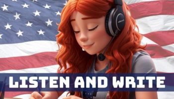 listen and write